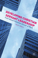 Developing_Christian_Servant_Leadership_Faith_based_Character_Gr (2).pdf